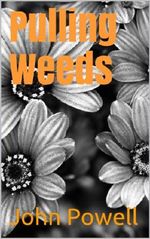 Pulling Weeds Cover des Buches Pulling Weeds (ISBN: B00KIZK552)