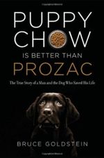 Puppy Chow is Better Than Prozac Cover des Buches Puppy Chow is Better Than Prozac (ISBN: 9781568583846)
