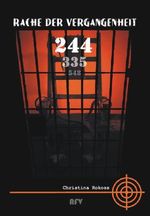 Rache der Vergangenheit Cover des Buches Rache der Vergangenheit (ISBN: 9783981224887)