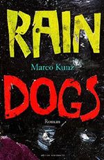 Rain Dogs Cover des Buches Rain Dogs (ISBN: B00Z1M5CFU)