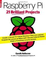 Raspberry Pi: 21 Brilliant Projects Cover des Buches Raspberry Pi: 21 Brilliant Projects (ISBN: 9781781063101)