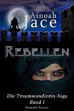 Rebellen Cover des Buches Rebellen (ISBN: B00LPHCCC6)