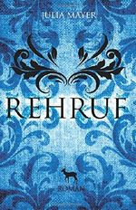 Rehruf Cover des Buches Rehruf (ISBN: 9781505744828)