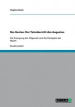 Res Gestae: Der Tatenbericht des Augustus Cover des Buches Res Gestae: Der Tatenbericht des Augustus (ISBN: 9783640349067)