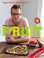 River Cottage Fruit Every Day! Cover des Buches River Cottage Fruit Every Day! (ISBN: B00GPO80XO)
