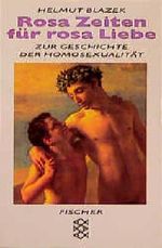 Rosa Zeiten für rosa Liebe Cover des Buches Rosa Zeiten für rosa Liebe (ISBN: 9783596128198)