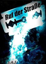 Ruf der Straße: zwischen Psychiatrie und Abgrund Cover des Buches Ruf der Straße: zwischen Psychiatrie und Abgrund (ISBN: B00ZJTFMAK)