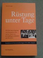 Rüstung unter Tage: Die Untertageverlagerung von Rüstungsbetrieben und der Einsatz von KZ-Häftlingen in Beendorf und Morsleben Cover des Buches Rüstung unter Tage: Die Untertageverlagerung von Rüstungsbetrieben und der Einsatz von KZ-Häftlingen in Beendorf und Morsleben (ISBN: 9783936411027)