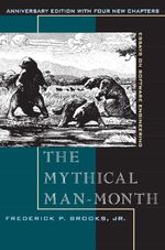 The Mythical Man-Month: Essays on Software Engineering, Anniversary Edition Cover des Buches The Mythical Man-Month: Essays on Software Engineering, Anniversary Edition (ISBN: 9780201835953)