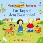 Mein Magnet-Spielspaß: Ein Tag auf dem Bauernhof Cover des Buches Mein Magnet-Spielspaß: Ein Tag auf dem Bauernhof (ISBN: 9781035705078)