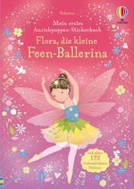 Mein erstes Anziehpuppen-Stickerbuch: Flora, die kleine Feen-Ballerina Cover des Buches Mein erstes Anziehpuppen-Stickerbuch: Flora, die kleine Feen-Ballerina (ISBN: 9781035705139)
