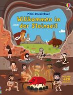 Mein Stickerbuch: Willkommen in der Steinzeit Cover des Buches Mein Stickerbuch: Willkommen in der Steinzeit (ISBN: 9781035705450)