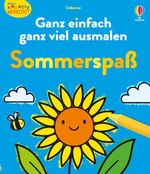 Kleine Kreativ-Werkstatt – Ganz einfach ganz viel ausmalen: Sommerspaß Cover des Buches Kleine Kreativ-Werkstatt – Ganz einfach ganz viel ausmalen: Sommerspaß (ISBN: 9781035705634)