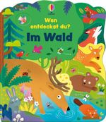 Wen entdeckst du? Im Wald Cover des Buches Wen entdeckst du? Im Wald (ISBN: 9781035706358)