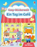 Cosy-Stickerwelt: Ein Tag im Café Cover des Buches Cosy-Stickerwelt: Ein Tag im Café (ISBN: 9781035706501)