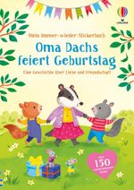 Mein Immer-wieder-Stickerbuch: Oma Dachs feiert Geburtstag Cover des Buches Mein Immer-wieder-Stickerbuch: Oma Dachs feiert Geburtstag (ISBN: 9781035706532)