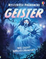 Mysteriöse Phänomene: Geister Cover des Buches Mysteriöse Phänomene: Geister (ISBN: 9781035706631)