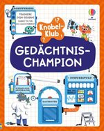 Knobel-Klub: Gedächtnis-Champion Cover des Buches Knobel-Klub: Gedächtnis-Champion (ISBN: 9781035706648)