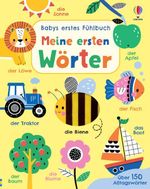 Babys erstes Fühlbuch: Meine ersten Wörter Cover des Buches Babys erstes Fühlbuch: Meine ersten Wörter (ISBN: 9781035706761)