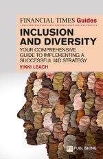 The Financial Times Guide to Inclusion and Diversity Cover des Buches The Financial Times Guide to Inclusion and Diversity (ISBN: 9781292341040)