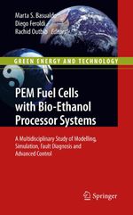 PEM Fuel Cells with Bio-Ethanol Processor Systems Cover des Buches PEM Fuel Cells with Bio-Ethanol Processor Systems (ISBN: 9781447126874)