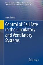 Control of Cell Fate in the Circulatory and Ventilatory Systems, 1 Cover des Buches Control of Cell Fate in the Circulatory and Ventilatory Systems, 1 (ISBN: 9781489995230)