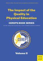 The Impact of Quality in Physical Education Cover des Buches The Impact of Quality in Physical Education (ISBN: 9781782552994)