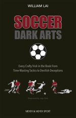 Soccer Dark Arts Cover des Buches Soccer Dark Arts (ISBN: 9781782554912)