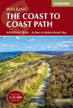 Walking the Coast to Coast Path Cover des Buches Walking the Coast to Coast Path (ISBN: 9781786312068)