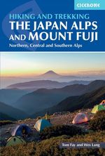 Hiking and Trekking in the Japan Alps and Mount Fuji Cover des Buches Hiking and Trekking in the Japan Alps and Mount Fuji (ISBN: 9781786313232)