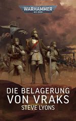 Warhammer 40.000 - Die Belagerung von Vraks Cover des Buches Warhammer 40.000 - Die Belagerung von Vraks (ISBN: 9781804078273)