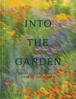 Into the Garden Cover des Buches Into the Garden (ISBN: 9781837293117)