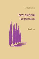bims gretik lul Cover des Buches bims gretik lul (ISBN: 9781937570125)