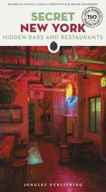 Secret New York - Hidden Bars & Restaurants Cover des Buches Secret New York - Hidden Bars & Restaurants (ISBN: 9782361957582)