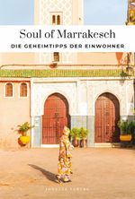 Soul of Marrakesch Cover des Buches Soul of Marrakesch (ISBN: 9782361959951)