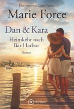 Dan & Kara: Heimkehr nach Bar Harbor Cover des Buches Dan & Kara: Heimkehr nach Bar Harbor (ISBN: 9782496717105)