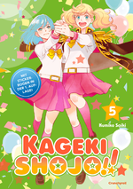 Kageki Shojo!! – Band 5 Cover des Buches Kageki Shojo!! – Band 5 (ISBN: 9782832472071)