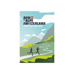 Run The Alps Switzerland Cover des Buches Run The Alps Switzerland (ISBN: 9782940481477)