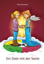 Ein Date mit der Seele Cover des Buches Ein Date mit der Seele (ISBN: 9783000414824)