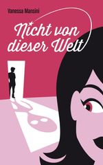 Nicht von dieser Welt Cover des Buches Nicht von dieser Welt (ISBN: 9783000425899)
