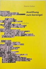 Anstiftung zum Gerangel Cover des Buches Anstiftung zum Gerangel (ISBN: 9783000788093)