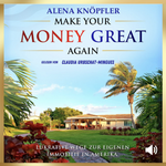 Make Your Money Great Again Cover des Buches Make Your Money Great Again (ISBN: 9783000817410)