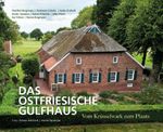 Das ostfriesische Gulfhaus Cover des Buches Das ostfriesische Gulfhaus (ISBN: 9783000841095)