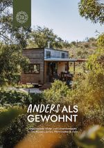 Anders als gewohnt: Leben in Tiny Houses, Jurten, Hausbooten, Earthships und mehr (Peace Love & Om, 2026) Cover des Buches Anders als gewohnt: Leben in Tiny Houses, Jurten, Hausbooten, Earthships und mehr (Peace Love & Om, 2026) (ISBN: 9783000846236)