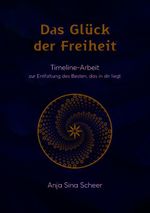 Das Glück der Freiheit Cover des Buches Das Glück der Freiheit (ISBN: 9783000850387)
