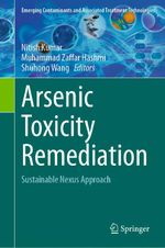 Arsenic Toxicity Remediation Cover des Buches Arsenic Toxicity Remediation (ISBN: 9783031526138)