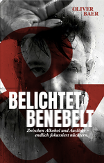 Belichtet und Benebelt Cover des Buches Belichtet und Benebelt (ISBN: 9783033115842)