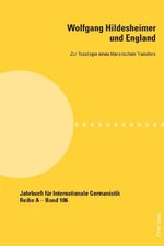 Wolfgang Hildesheimer und England Cover des Buches Wolfgang Hildesheimer und England (ISBN: 9783034310826)