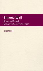 Krieg und Gewalt: Essays und Aufzeichnungen (hors série) Cover des Buches Krieg und Gewalt: Essays und Aufzeichnungen (hors série) (ISBN: 9783037341421)