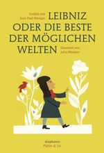 Leibniz oder die beste der möglichen Welten Cover des Buches Leibniz oder die beste der möglichen Welten (ISBN: 9783037345085)
